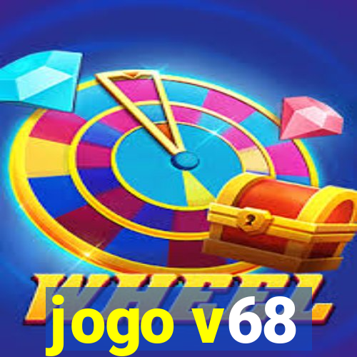 jogo v68